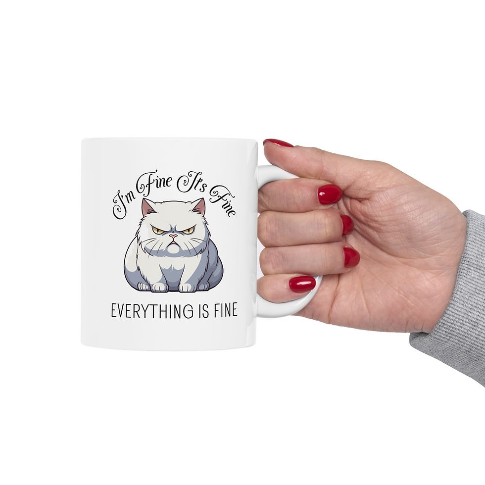 Thumbnail: I'm Fine, It's Fine, Everything is Fine Ceramic Mug 11oz
