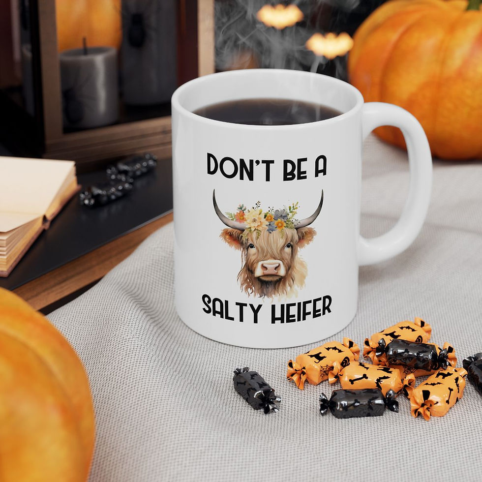 Thumbnail: Don't Be A Salty Heifer Ceramic Mug 11oz