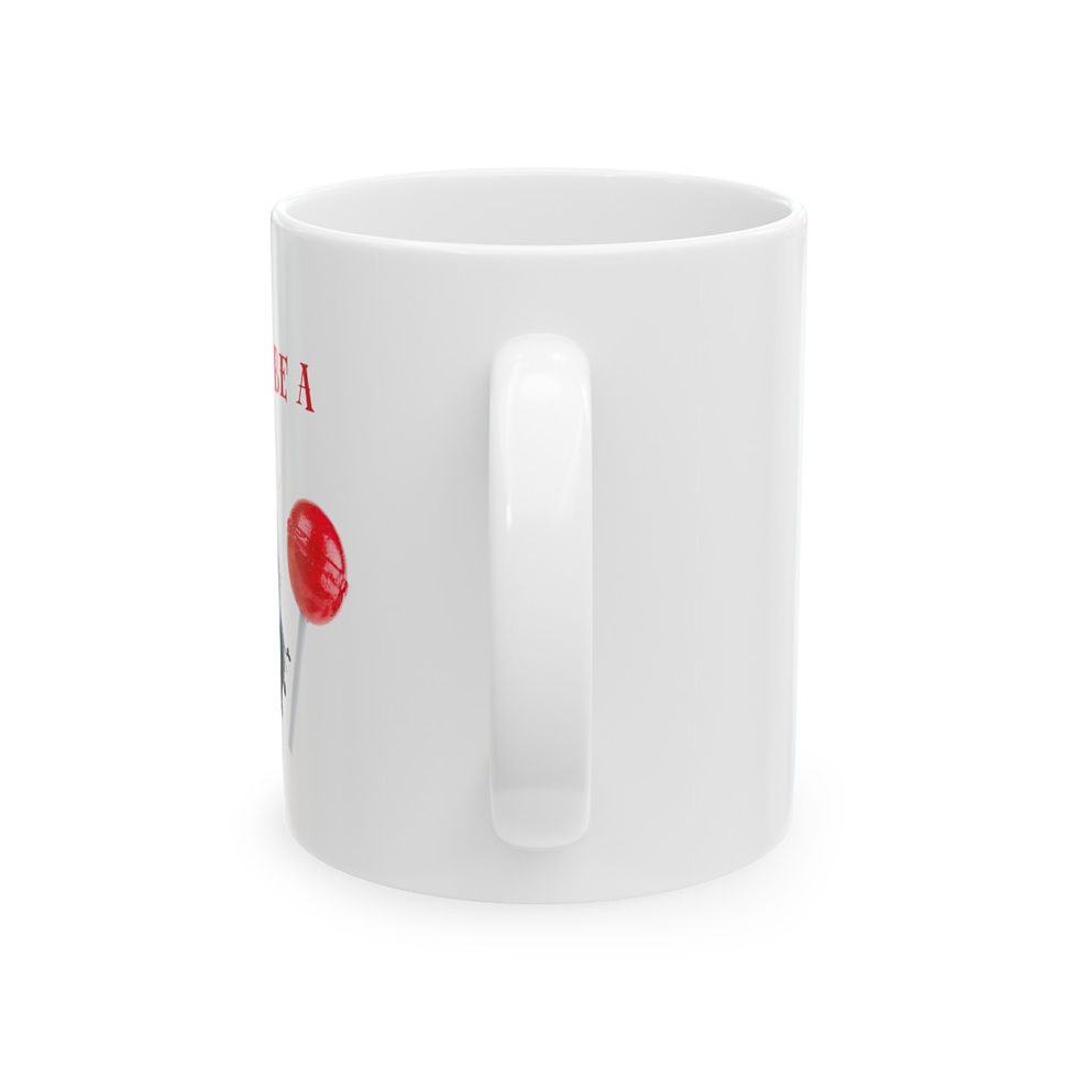 Thumbnail: Don't Be A C*ck Sucker Ceramic Mug 11oz