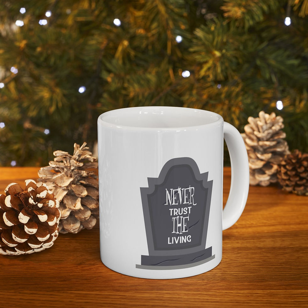 Thumbnail: Never Trust The Living Ceramic Mug 11oz