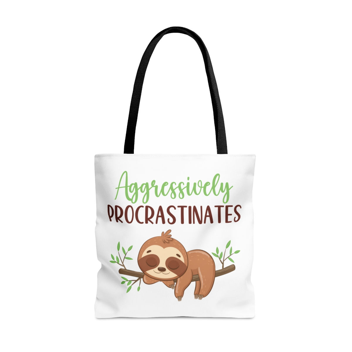 Aggressively Procrastinates Tote Bag