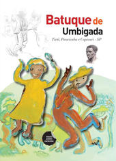 Livro/CD/DVD - O Batuque de Umbigada de Tietê, Piracicaba e Capivari - SP (2015)