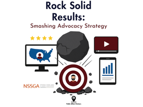 Rock Solid Results: NSSGA's Smashing Advocacy Strategy
