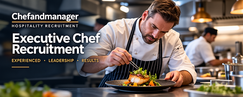 Executive Chef recruitment for UK hotels restaurants pubs and hospitality businesses