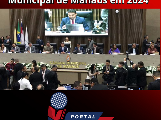 Abertura das atividades legislativas da Câmara Municipal de Manaus