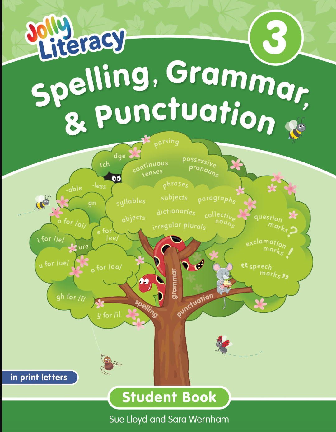 Jolly Literacy: Spelling, Grammar& Punctuation Student book 3 (US in print)