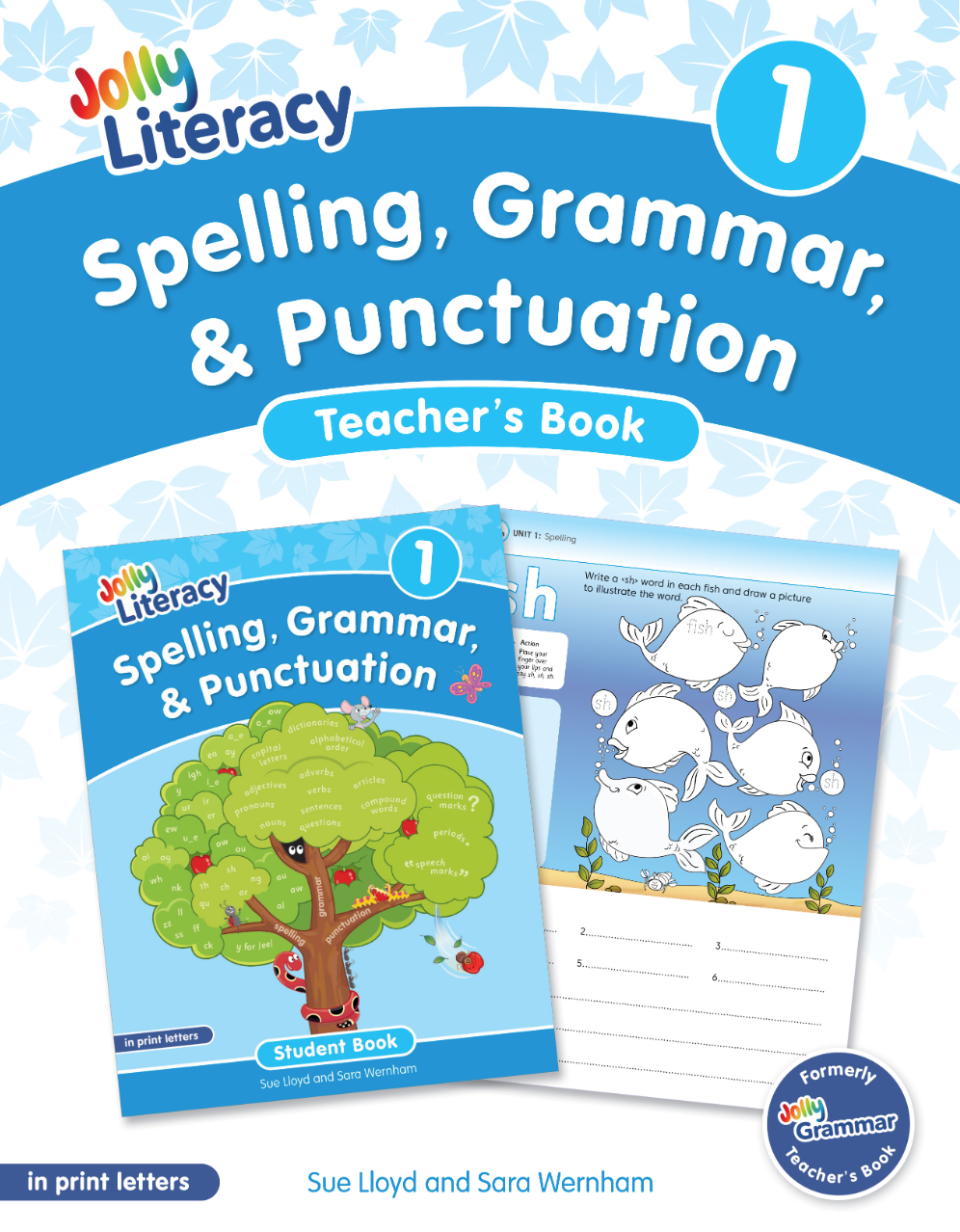 Jolly Literacy: Spelling, Grammar & Punctuation Teacher's Book 1
