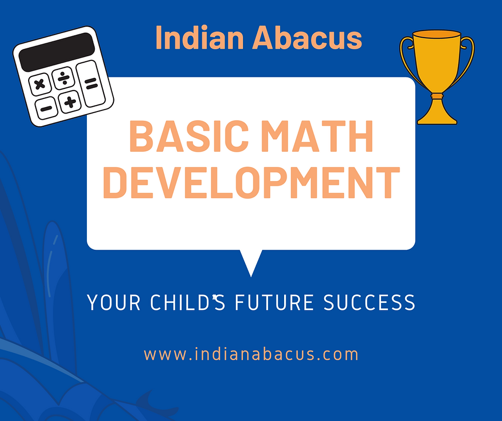 Abacus Program Invesment Indian Abacus program is a basic Math development of the children
