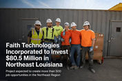$80 Million Shot in the Arm: Faith Technologies Brings Advanced Manufacturing to Northeast Louisiana