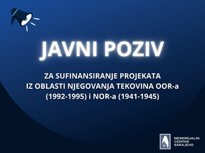 Javni poziv za sufinansiranje projekata iz oblasti njegovanja tekovina OOR-a i NOR-a
