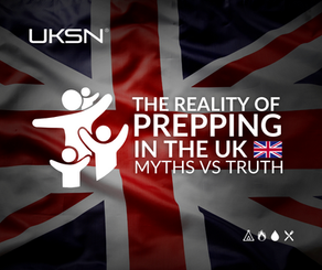 The Reality of Prepping in the UK: Myths vs Truth