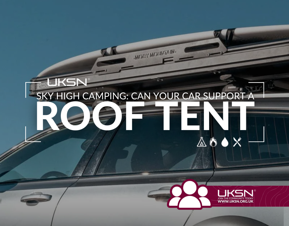 Sky-High Camping: Can Your Car Actually Support a Roof Tent?