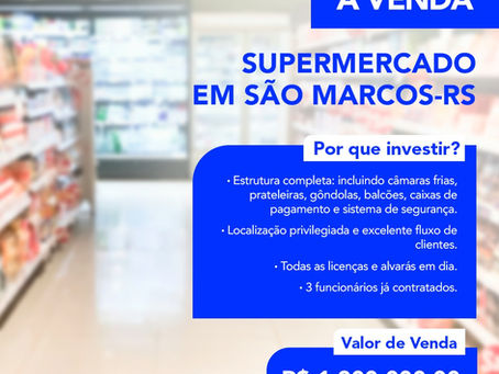 Oportunidade Imperdível: Supermercado à Venda em São Marcos-RS!