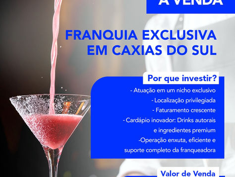 Franquia Exclusiva à Venda em Caxias do Sul 