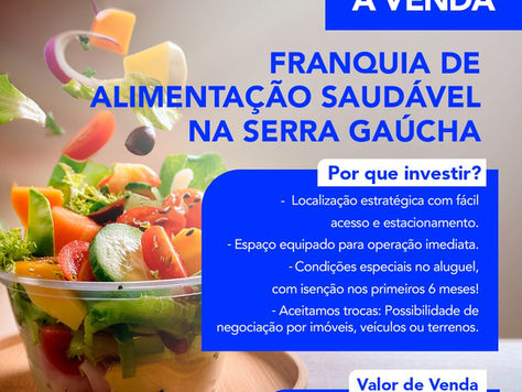 Oportunidade Imperdível: Franquia de Alimentação Saudável à Venda na Serra Gaúcha! 🥗🍓