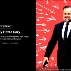 Mother Jones: "Everybody Hates Cory: Sex workers, bankruptcy, stolen valor, a restraining order, and Trump’s “Complete and Total” endorsement for Congress."