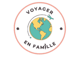 Voyager en Famille - Le voyage sur mesure pensé pour les parents qui veulent profiter