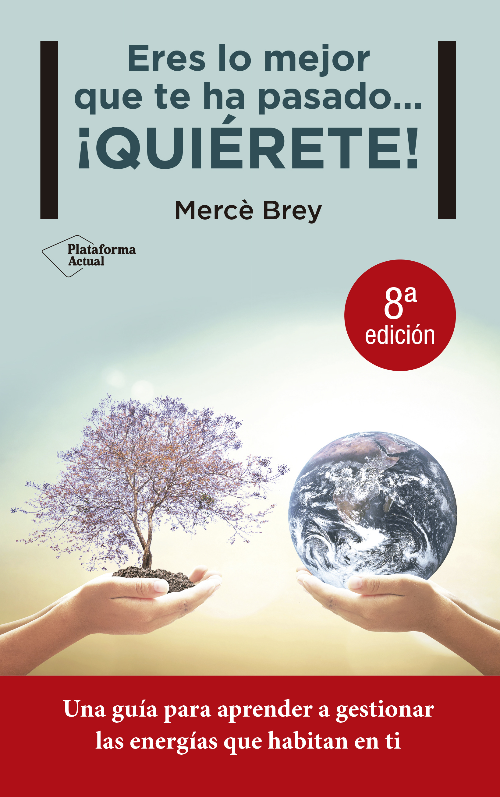 Libro ¡Quiérete! - Merce Brey