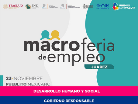 Ofertarán 400 vacantes en la Macro Feria de Empleo en Ciudad Juárez