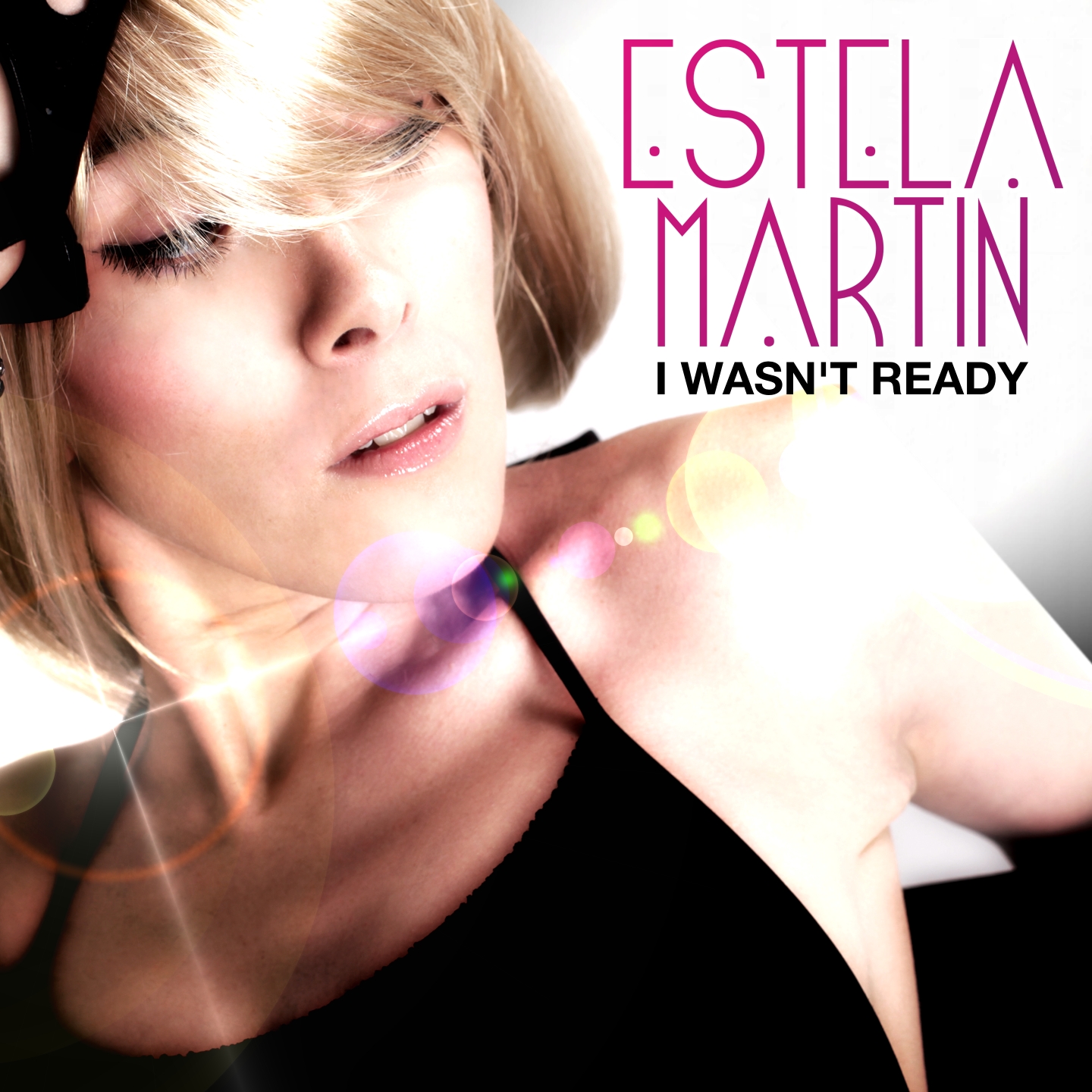 I Wasn't Ready by Estela Martin