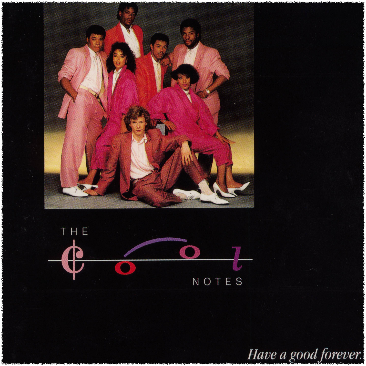 Have a good forever by The Cool-Notes