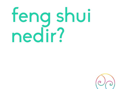Feng Shui Nedir?