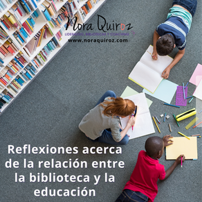 Reflexiones acerca de la relación entre la biblioteca y la educación