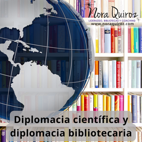 Diplomacia científica y diplomacia bibliotecaria