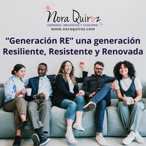 “Generación RE” una generación Resiliente, Resistente y Renovada