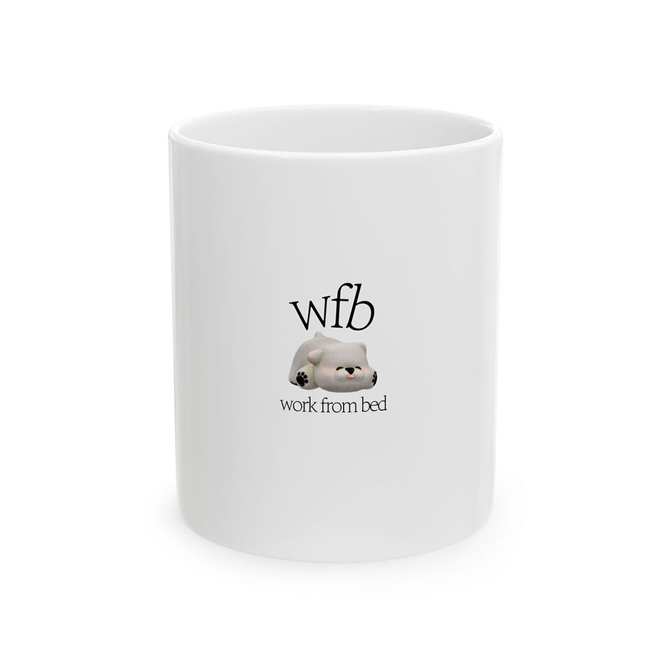 Work From Bed Ceramic Mug, (11oz, 15oz)