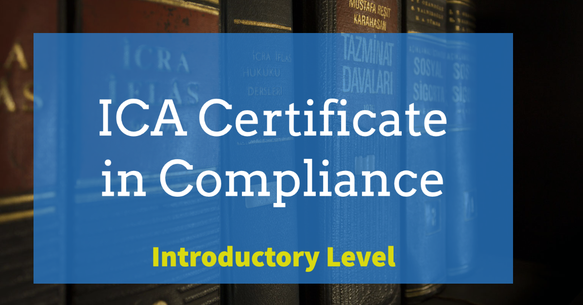ICA Certificate in Compliance (Introductory Level)