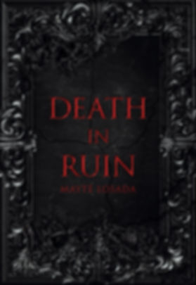 Death in Ruin
