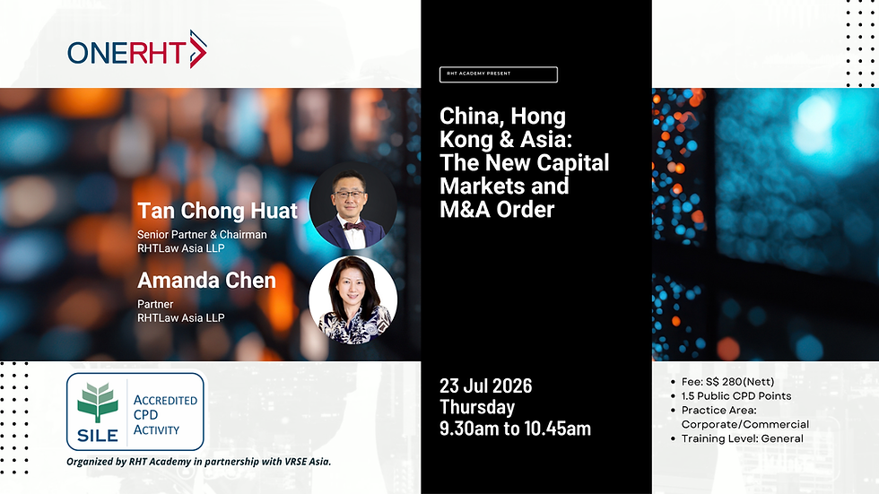 China, Hong Kong & Asia: The New Capital Markets and M&A Order