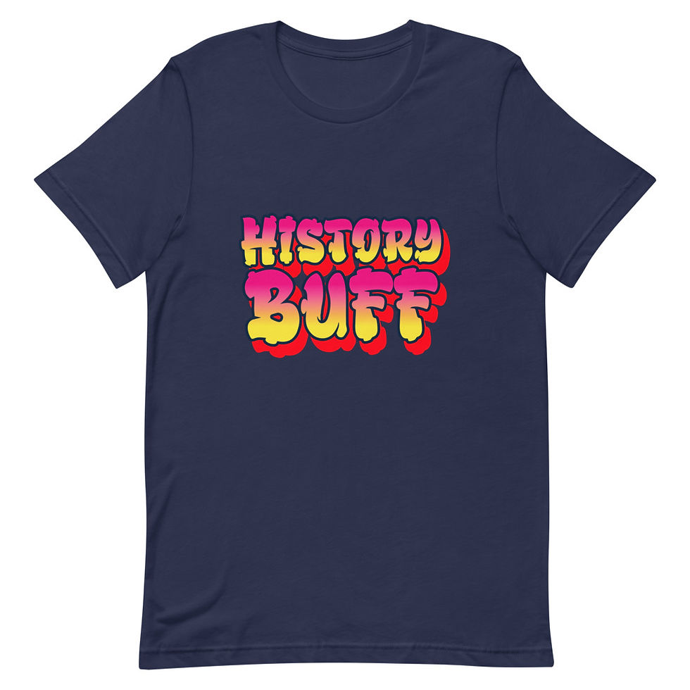 Thumbnail: "History Buff" Tee