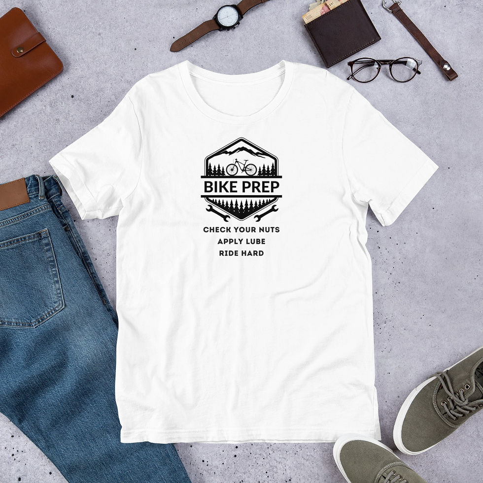 Thumbnail: Bike Prep | Check Your Nuts, Apply Lube, Ride Hard T-Shirt