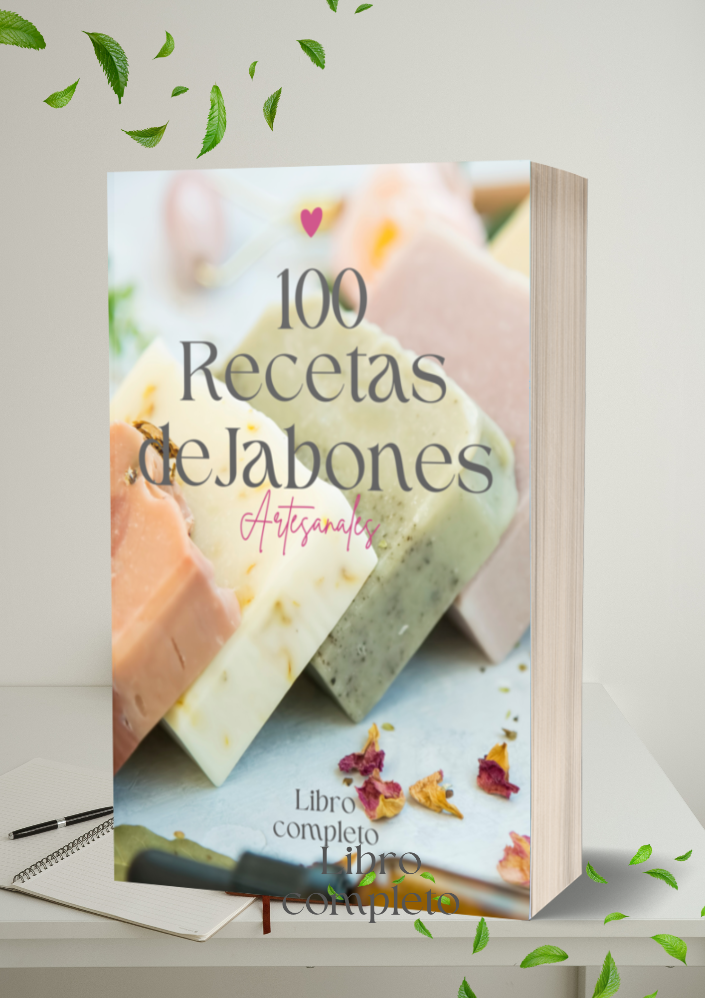 Recetario 100 recetas de Jabones Artesanales