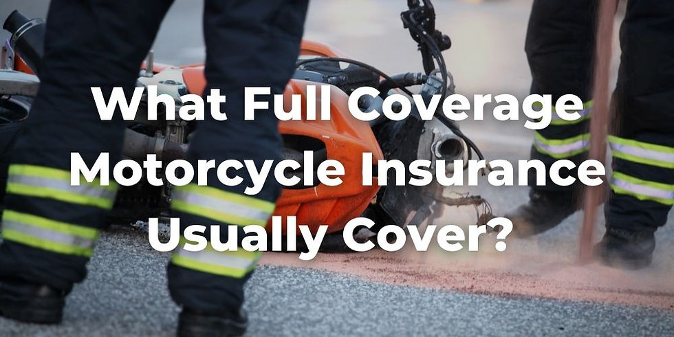What Full Coverage Motorcycle Insurance Usually Cover?