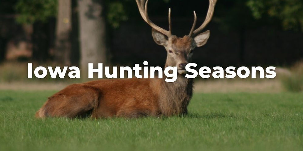 Iowa Hunting Seasons