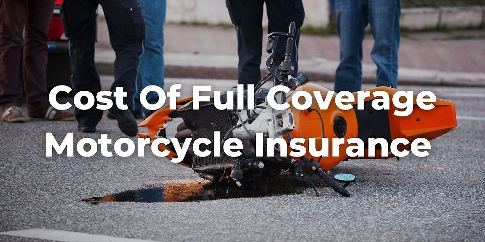 Cost of Full Coverage Motorcycle Insurance