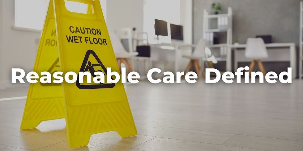 Reasonable Care Defined