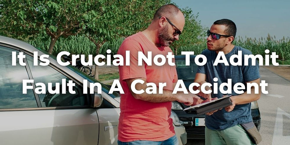 It Is Crucial Not to Admit Fault in a Car Accident