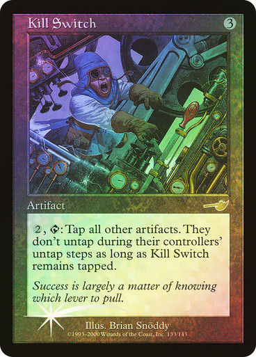 Kill Switch (nem) / Foil