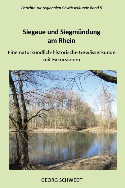 Prof. Dr. Georg Schwedt: Siegaue und Siegmündung am Rhein