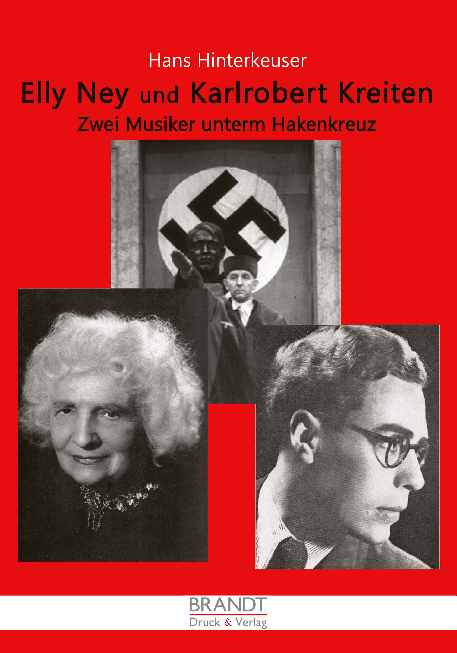 Elly Ney und Karlrobert Kreiten – Zwei Musiker unterm Hakenkr