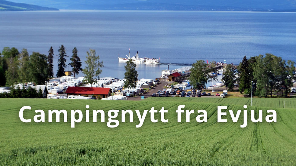 Campingnytt fra Evjua: April 2026