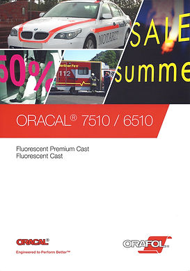 Oracal 6510 / 7510 Fluroscent Cast