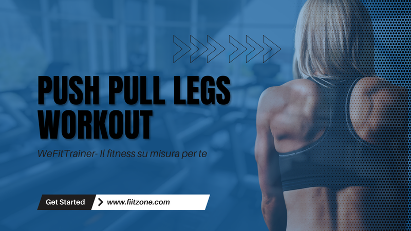 allenamento online push pull legs wefittrainer
