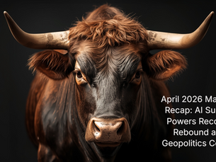 April 2026 Market Recap: AI Surge Powers Record Rebound as Geopolitics Cools