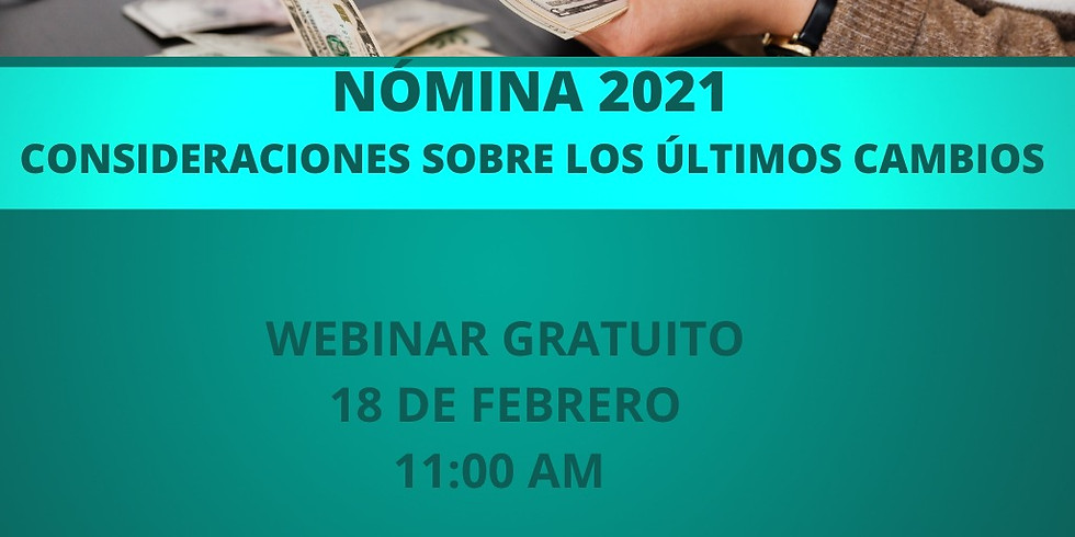 Nómina 2021 y sus consideraciones sobre los últimos cambios