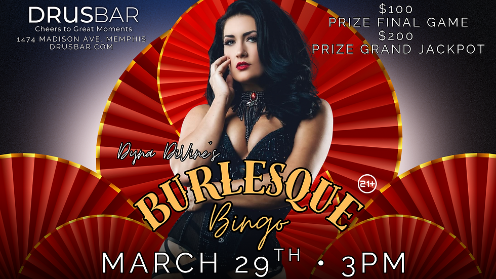 Dyna DiVine’s Burlesque Bingo